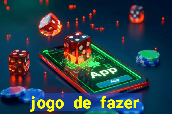 jogo de fazer dinheiro falso